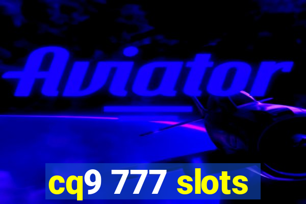 cq9 777 slots
